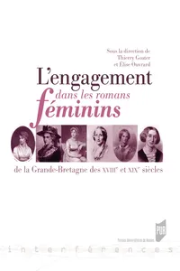 L'engagement dans les romans féminins de la Grande-Bretagne des xviiie et xixe siècles