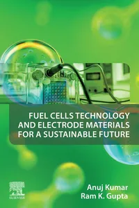 Fuel Cells Technology and Electrode Materials for a Sustainable Future_cover