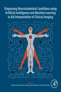 Diagnosing Musculoskeletal Conditions using Artificial Intelligence and Machine Learning to Aid Interpretation of Clinical Imaging_cover