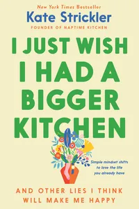 I Just Wish I Had a Bigger Kitchen_cover