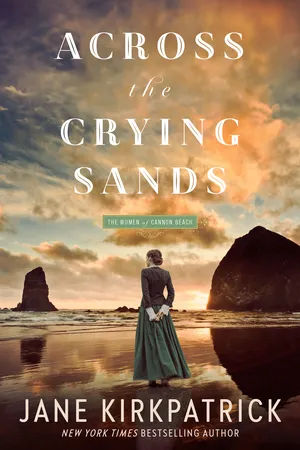 Across the Crying Sands (The Women of Cannon Beach Book #1)