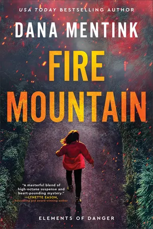 Fire Mountain (Elements of Danger Book #1)