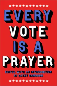 Every Vote Is a Prayer_cover