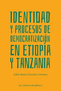 Identidad y Procesos de Democratización en Etiopía y Tanzania