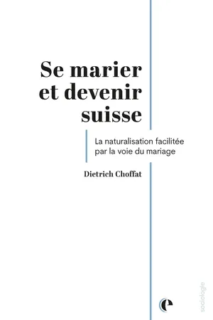 Se marier et devenir suisse