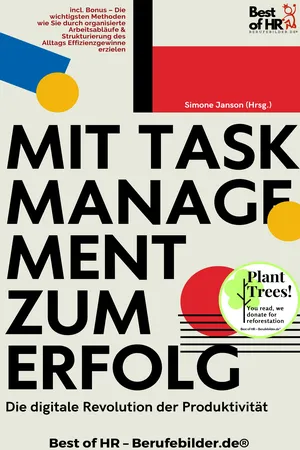 Mit Taskmanagement zum Erfolg – Die digitale Revolution der Produktivität