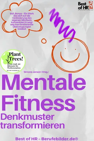 Mentale Fitness – Denkmuster transformieren