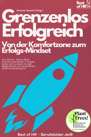 Grenzenlos erfolgreich – Von der Komfortzone zum Erfolgs-Mindset