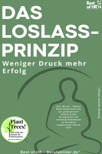 Das Loslass–Prinzip – Weniger Druck mehr Erfolg_cover