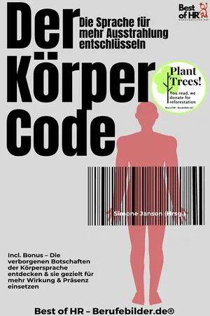 Der Körper-Code – Die Sprache für mehr Ausstrahlung entschlüsseln