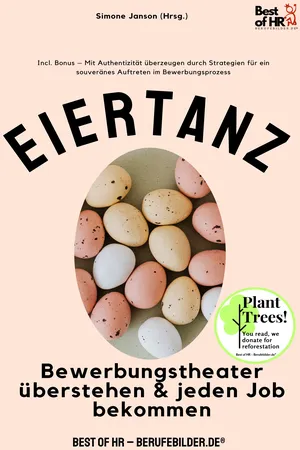 Eiertanz –  Bewerbungstheater überstehen & jeden Job bekommen