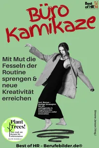 Büro Kamikaze – Mit Mut die Fesseln der Routine sprengen & neue Kreativität erreichen_cover