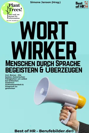 Wortwirker – Menschen durch Sprache begeistern & überzeugen