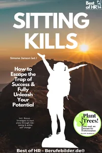 Sitting Kills – How to Escape the Trap of Success & Fully Unleash Your Potential_cover