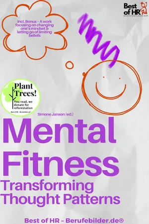 Mental Fitness – Transforming Thought Patterns