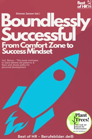 Boundlessly Successful – From Comfort Zone to Success Mindset