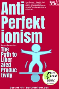 Anti-Perfectionism – The Path to Liberated Productivity_cover