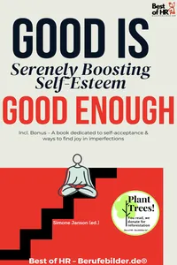 Good is Good Enough – Serenely Boosting Self-Esteem_cover