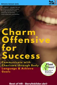 Charm Offensive for Success – Communicate with Charisma through Body Language & Achieve Goals_cover