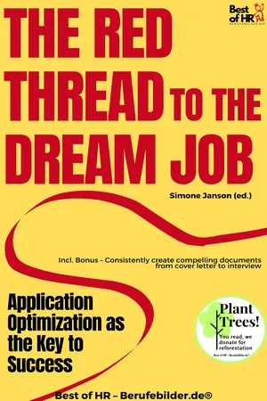 The Red Thread to the Dream Job – Application Optimization as the Key to Success