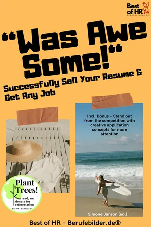 „Was Awesome!“ – Successfully Sell Your Resume & Get Any Job