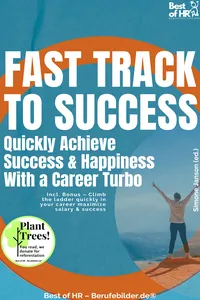 Fast Track to Success – Quickly Achieve Success & Happiness With a Career Turbo_cover