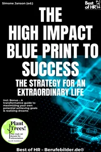 The High-Impact Blueprint to Success – The Strategy for an Extraordinary Life_cover