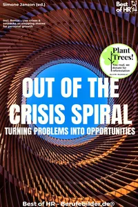Out of the Crisis Spiral – Turning Problems into Opportunities_cover