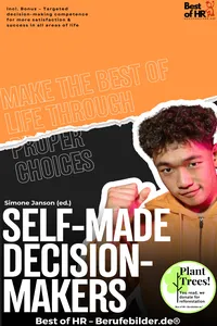 Self-Made Decision-Makers – Make the Best of Life through Proper Choices_cover