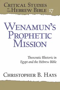 Wenamun’s Prophetic Mission