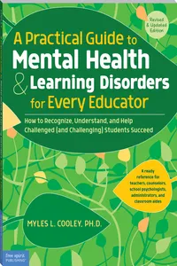 A Practical Guide to Mental Health & Learning Disorders for Every Educator_cover