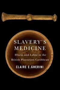 Slavery's Medicine_cover