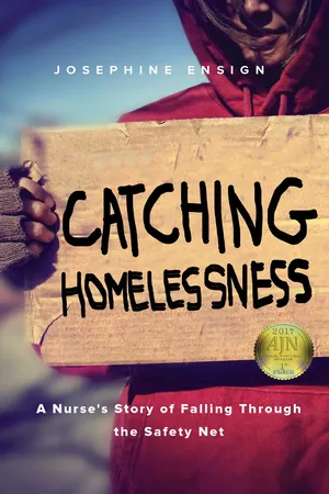 Catching Homelessness