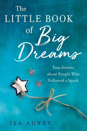 The Little Book of Big Dreams