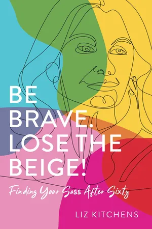 Be Brave. Lose the Beige!