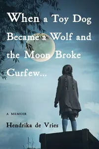When a Toy Dog Became a Wolf and the Moon Broke Curfew_cover