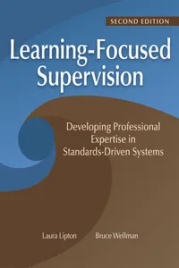 Learning-Focused Supervision Developing Professional Expertise in Standards-Driven Systems, Second Edition_cover