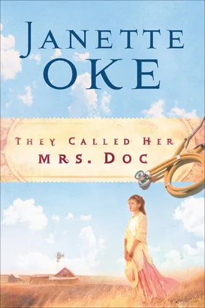 They Called Her Mrs. Doc. (Women of the West Book #5)