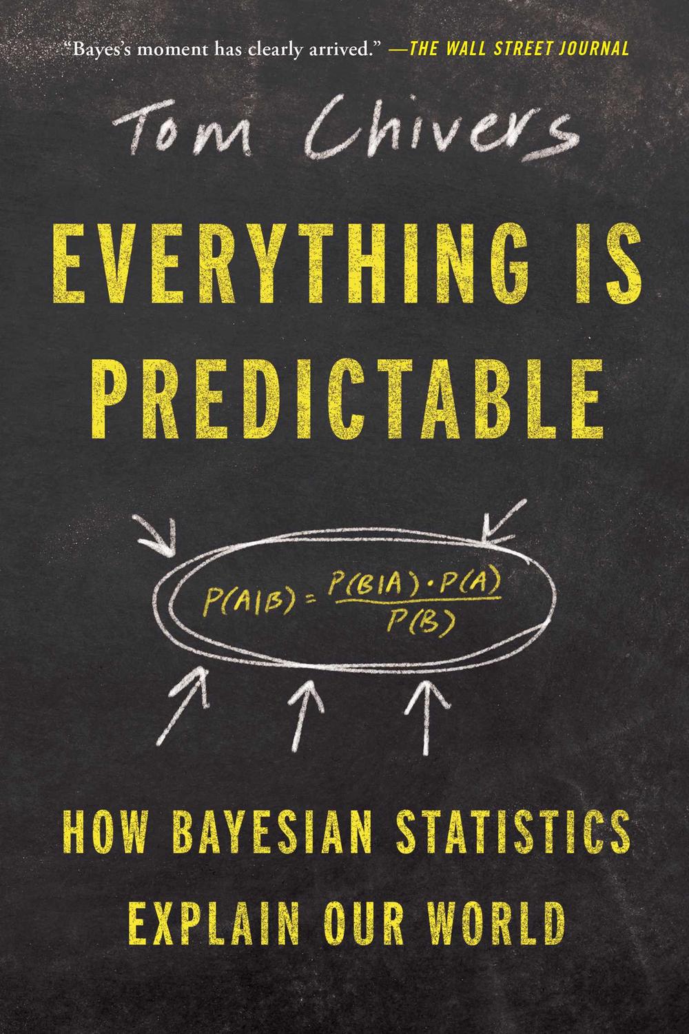 PDF] Everything Is Predictable by Tom Chivers | 9781668052648