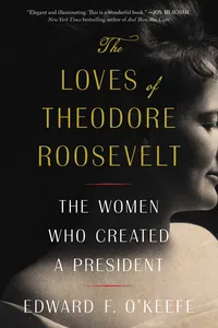 The Loves of Theodore Roosevelt_cover