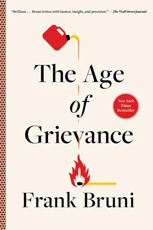 The Age of Grievance