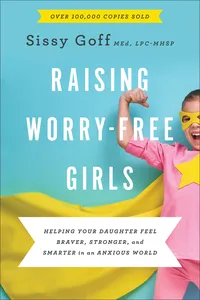 Raising Worry-Free Girls_cover