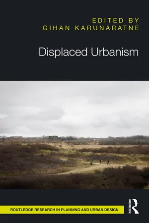 Displaced Urbanism