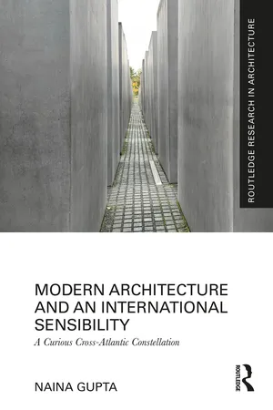 Modern Architecture and an International Sensibility