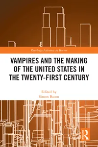 Vampires and the Making of the United States in the Twenty-First Century_cover