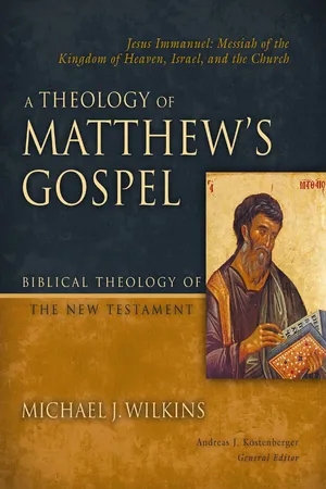 A Theology of Matthew's Gospel