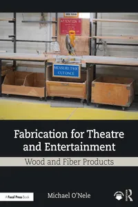 Fabrication for Theatre and Entertainment: Wood and Fiber Products_cover