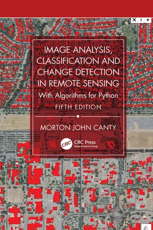 Image Analysis, Classification and Change Detection in Remote Sensing