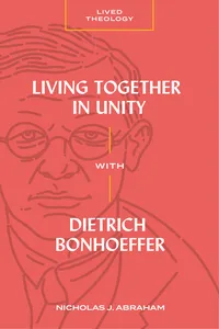 Living Together in Unity with Dietrich Bonhoeffer_cover