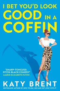 I Bet You’d Look Good in a Coffin_cover
